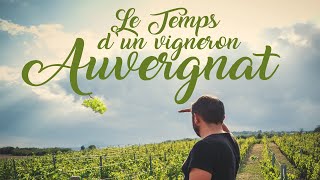 le temps d'un vigneron auvergnat