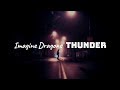 Imagine dragons - THUNDER (lyrical video)