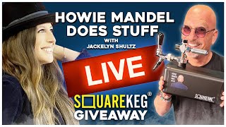 SQUAREKEG Giveaway LIVE | Howie Mandel Does Stuff with Jackelyn Shultz