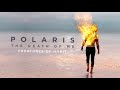 Polaris - Creatures Of Habit (Official Audio Stream)