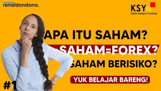 KSY Eps 1 : Belajar Mengenal Saham Secara Umum Untuk Pemula | Renaldo Ndona