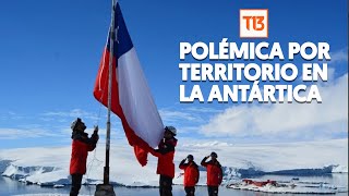 EXPLICADO: ¿Por qué Chile y Argentina están en disputa por la Antártica?, lo que debes saber
