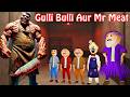 Mr Meat Horror Story Part-1 || Gulli Bulli Aur Mr Meat Horror Stories || Make Joke Haunted