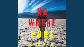 Chapter 26.8 - Nowhere Pure (A Harley Cole Fbi Suspense Thriller—Book 8)