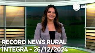 Record News Rural - 26/12/2024