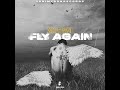 fly again