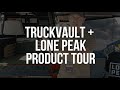 TruckVault + Lone Peak Product Tour with Kyle Hart