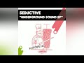 Seductive - Underground Sound (Original Mix) HQ