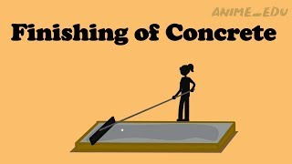 Finishing of Concrete || Manufacture of Concrete #37 ||