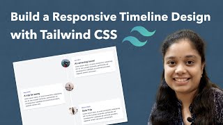Build a Responsive Timeline Design using Tailwind CSS