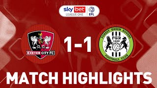 HIGHLIGHTS: Exeter City 1 Forest Green Rovers 1 (14/1/23) EFL Sky Bet League One