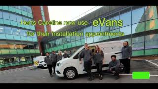 Herts Careline invest in electric vans to install community alarm and telecare equipment.