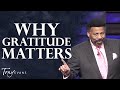 Living a Life of Thankfulness Even in Hard Times | Tony Evans Sermon