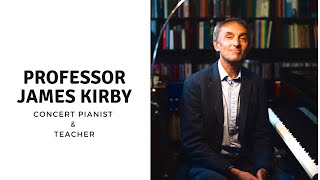 Professor James Kirby: Reflecting on a Musical Life | FORTE |