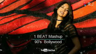 1 BEAT Mashup -  90's  Bollywood - Singh's Unplugged - Akki Shah - Music & Video
