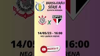 Corinthians x São Paulo AO VIVO COM IMAGENS | Brasileirão 2023 | Jogo AO VIVO Agora!