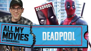 All My Movies: Deadpool