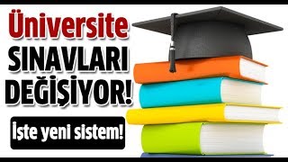 Üniversiteye girişte yeni sınav sistemi LYS-YGS ayrımı kalkıyor