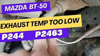 Mazda BT 50 / Ranger P244 P2463 (Exhaust temp too low for DPF Regeneration)