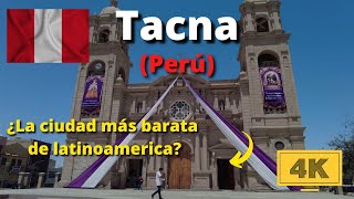 Caminando (4k) por el centro de  TACNA (PERÚ)-¿UNA DE LAS CIUDADES MÁS BARATAS DE LATINO AMERICA?