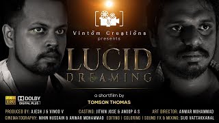 Lucid Dreaming : Malayalam short film