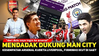 MIMPI BURUK LIVERPOOL! Arsenal intai posisi the red~Firminho panaskan saga transfer Arsenal