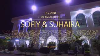 Majlis Akad Nikah Sofiy \u0026 Suhaira | Solemnisation