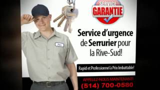 Serrurier Urgence Rive Sud de Montreal (514) 700-0580