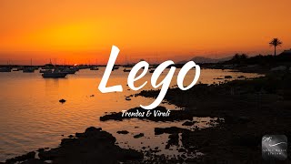 Trendos \u0026 Virali - Lego (Lyrics)