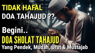 Doa Sholat Tahajud Yang Pendek, Mudah, Urut Dan Mustajab