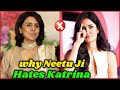 Why Neetu Kapoor Hated Katrina Kaif Too Much