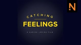 ‘Catching Feelings’ official trailer