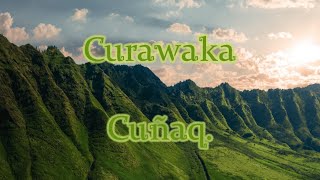 Curawaka - Cuñaq (Lyrics / Letra)