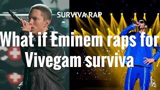 What if Eminem raps for Vivegam surviva