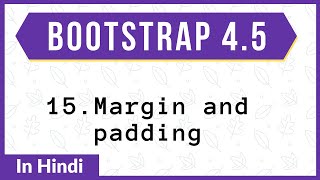#15. Margin And Padding | Bootstrap
