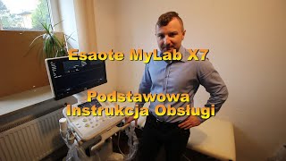 Esaote MyLab X7 - podstawowa instrukcja obsługi