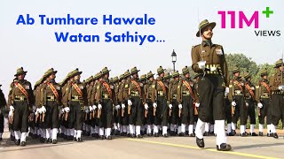 Ab Tumhare Hawale Watan Sathiyo | Indian Army Parade Song | Republic Day Parade