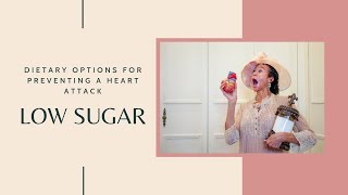 Dietary Options for Preventing a Heart Attack: Low Sugar - 171 | Menopause Taylor