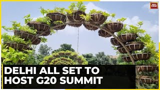 G20 Summit: Preparations Are Underway In Delhi For International Summit, Security Being Beefed Up