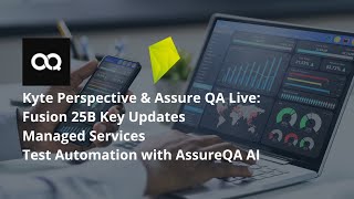 Fusion 25B Updates, Managed Services & AI powered Test Automation