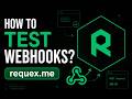 How to Test Webhooks Easily with Requex.me | Webhook Debugging Tutorial