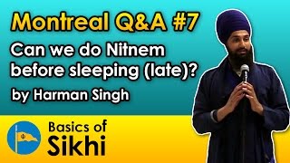 Can we do nitnem before sleeping (late)? Harman Singh - Montreal Q\u0026A #7