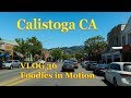 VLOG 36 Calistoga CA