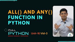 Python : Unit16-Video3: All function in python | Any function in python | In Hindi | Neeraj Sharma