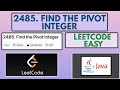 Leetcode | 2485. Find the Pivot Integer | Easy | Java Solution
