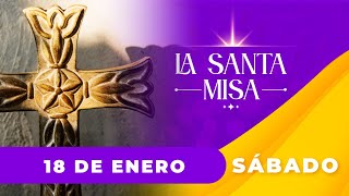 ✝️ MISA DE HOY, Sábado 18 De Enero De 2025 | Misa Diaria Cosmovision #misa