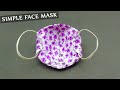 DIY Face Mask No Sewing Machine | Easy Face Mask Pattern | Make Fabric Face Mask at home -Cloth Mask