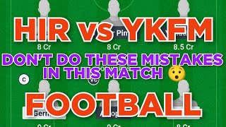 HIR vs YKFM Football dream11 team | J League | HIR vs YKFM Football dream11 team prediction win