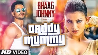 Daddy Mummy VIDEO Song | Urvashi Rautela | Kunal Khemu | DSP | Bhaag Johnny | T-Series 2015 HD