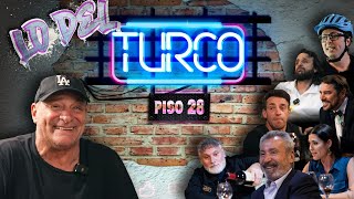 LO DEL TURCO - PISO 28 (BICIBANDIDO, DANIEL VILA, PAMELA DAVID, MATIAS ALE, MAXI DE LA CRUZ, JULITO)